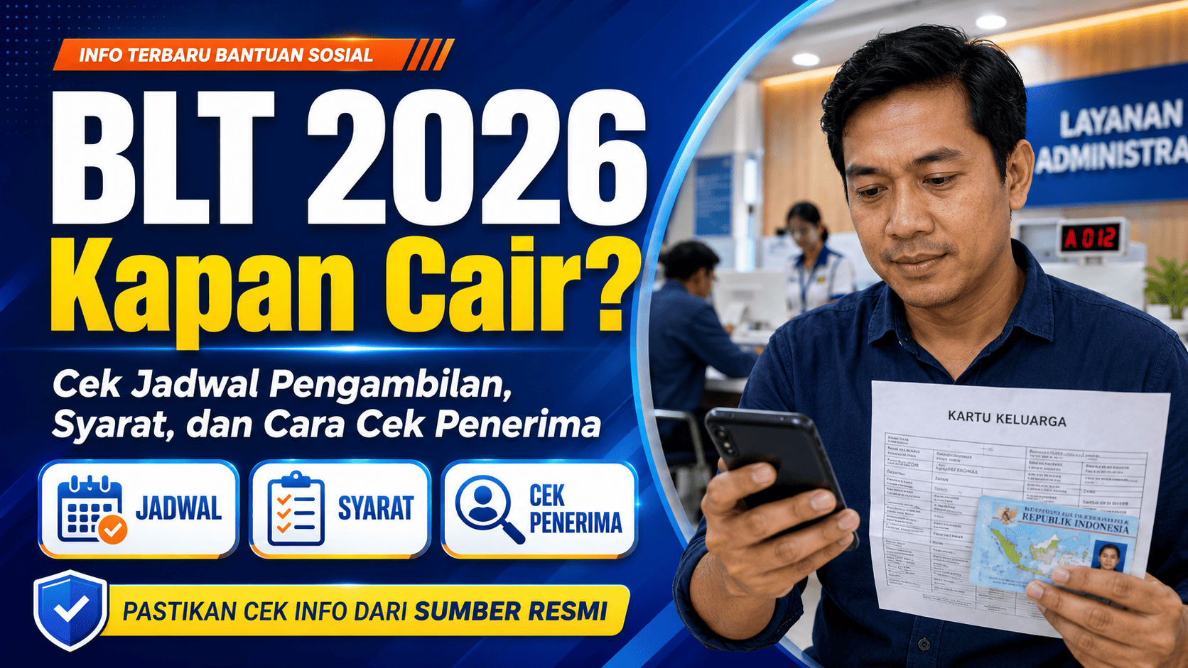 BLT 2026 Kapan Cair? Cek Jadwal Pengambilan, Syarat, dan Cara Cek Penerima